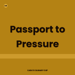 Passport to Pressure