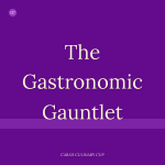 The Gastronomic Gauntlet